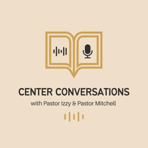 Center Conversations