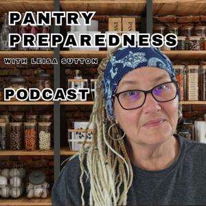 Pantry Preparedness with Leisa Sutton