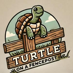 Turtle on a Fencepost