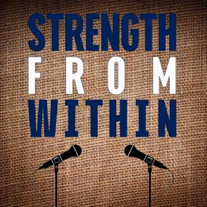The Strength From Within Podcast