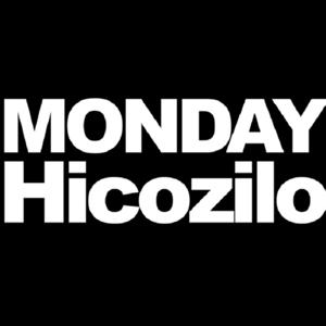 Monday Hicozilo マンデーヒコジロー