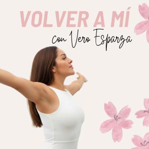 Volver a mí con Vero Esparza
