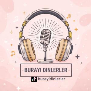Burayı Dinlerler