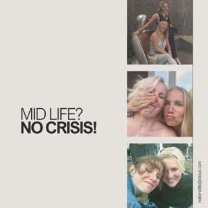 Midlife? No crisis!!