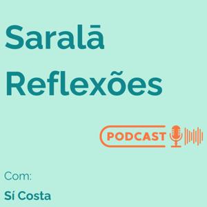 Saralā Reflexões