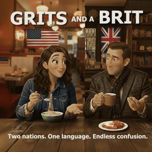 Grits and a Brit