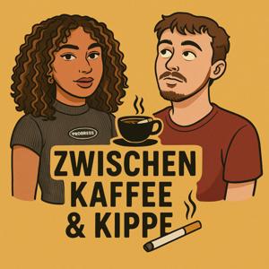 Zwischen Kaffee & Kippe
