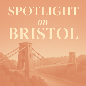 Spotlight on Bristol