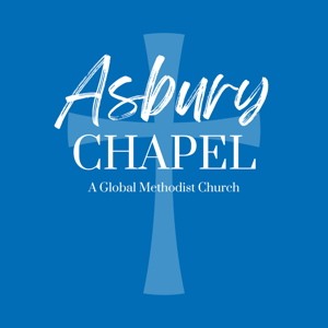 Sunday Sermons and Devotions at Asbury Chapel