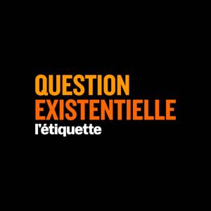 Question existentielle
