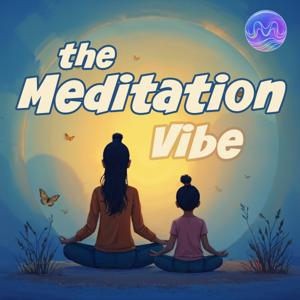 The Meditation Vibe