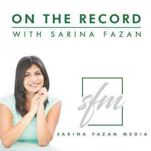 On The Record With Sarina Fazan