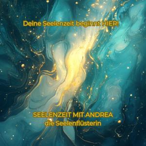 Seelenzeit mit Andrea – Der Podcast für deinen inneren Weg