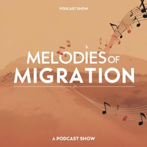Melodies of Migration