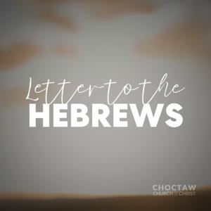 Letter to the Hebrews: Hold on to Your Profession