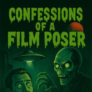 Confessions Of A Film Poser