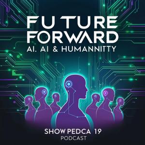 Future Forward: AI & Humanity