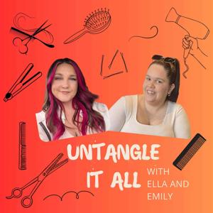 Untangle It All With Ella & Emily