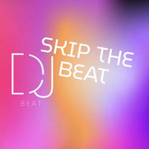 Skip The Beat