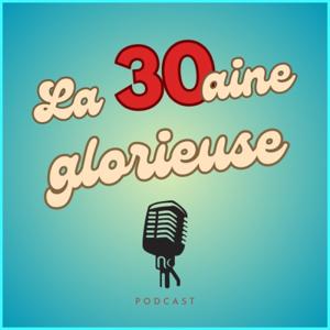 La trentaine glorieuse