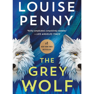 The Grey Wolf by Louise Penny, Book Summary, Podcast, English