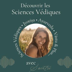 Découvrir les Sciences Védiques : Astrologie Jyotiṣa , Ayurvéda et Vāstu - Ojas and Soma