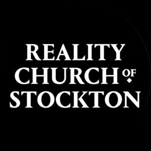 Reality Church of Stockton