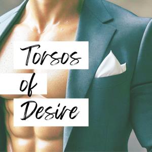 Torsos of Desire