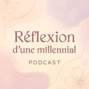 Réflexion d'une millénnial