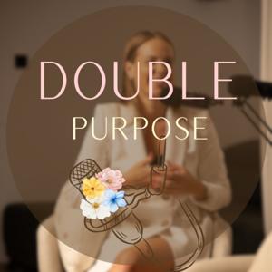 Double Purpose 🎙️🌸