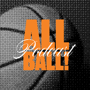 All Ball! Podcast