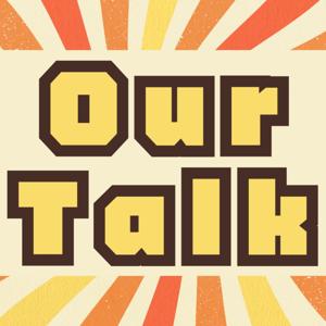 Our Talk