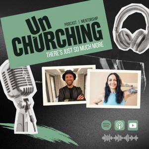Unchurching Podcast