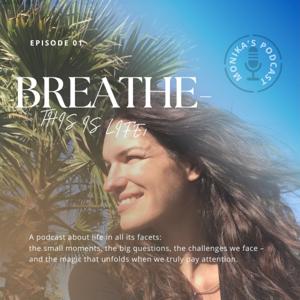 BREATHE - This Is Life