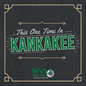 This One Time in Kankakee
