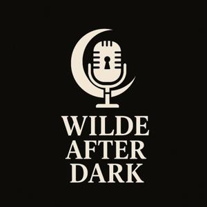 Wilde After Dark🎙️
