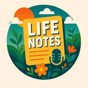 Life Notes