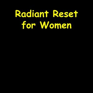Radiant Reset | Confidence for Women in 5