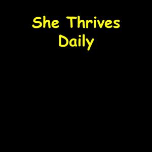 She Thrives | Daily Motivation & Self-Love