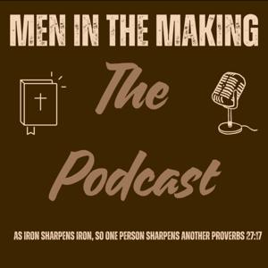 Men in the Making
