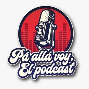 Pá alla voy podcast