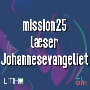 Mission25 læser Johannesevangeliet