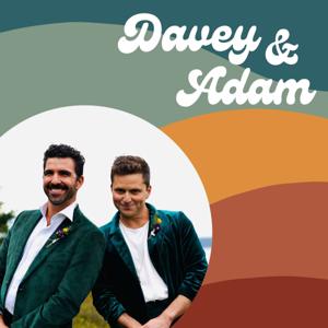 Davey & Adam