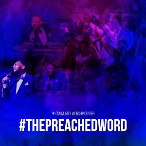 #ThePreachedWord