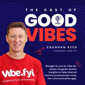 The Cast of Good Vibes