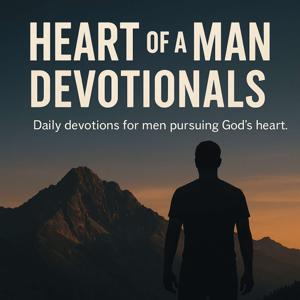 Heart of a Man Devotionals