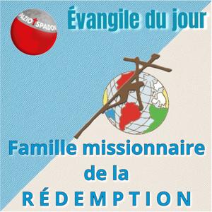 Évangile du jour - Famille Missionnaire de la Rédemption
