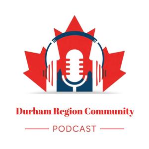 Durham Region Community Podcast