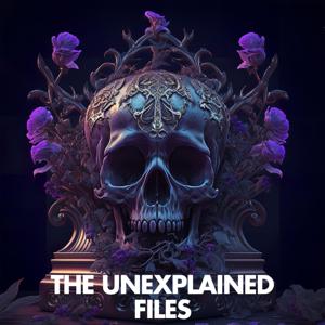The Unexplained Files