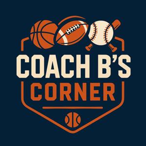 Coach B’s Corner